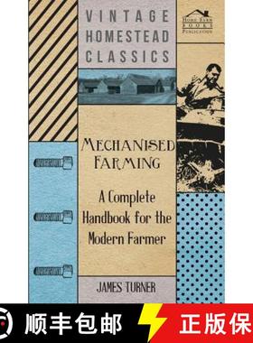 【3-4周达】Mechanised Farming - A Complete Handbook for the Modern Farmer [9781446519431]