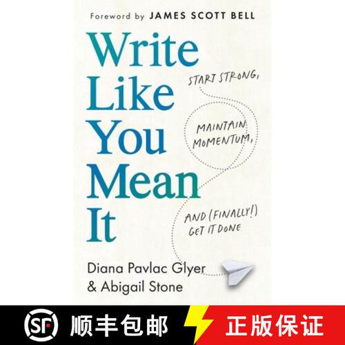 【3-4周达】Write Like You Mean It: Start Strong, Maintain  Momentum, and (Finally!) Get It Done [9781957321301]