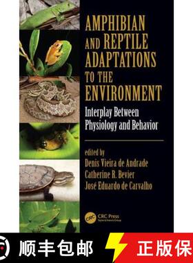 【3-4周达】Amphibian and Reptile Adaptations to the Environment: Interplay Between Physiology and Beh... [9781482222043]