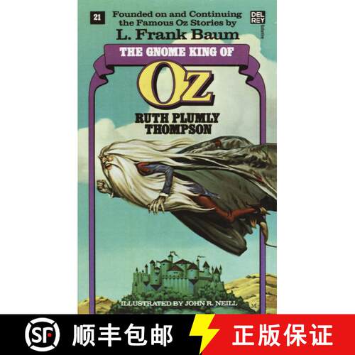【3-4周达】The Gnome King of Oz (The Wonderful Oz Books, #21) [9780345323583]