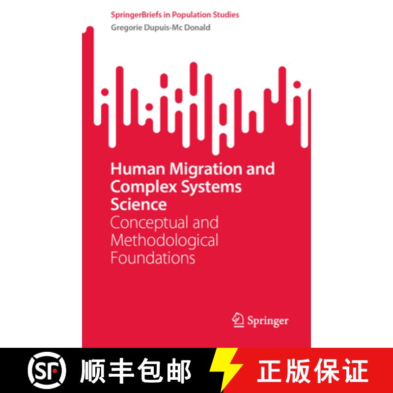 【3-4周达】Human Migration and Complex Systems Science : Conceptual and Methodological Foundations [9783031650567]
