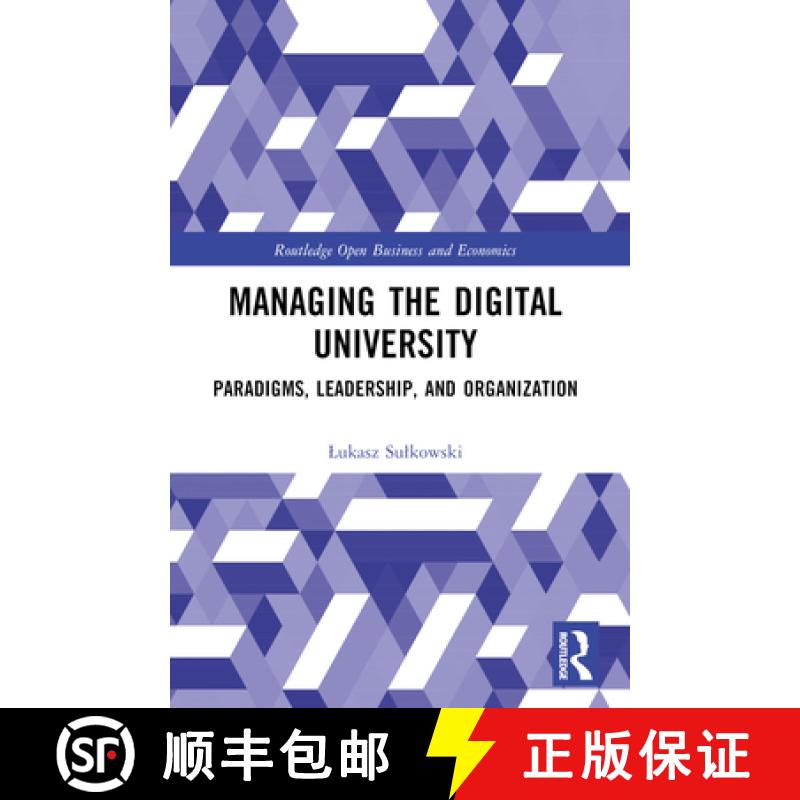 【3-4周达】Managing the Digital University: Paradigms, Leadership, and Organization [9781032432519]