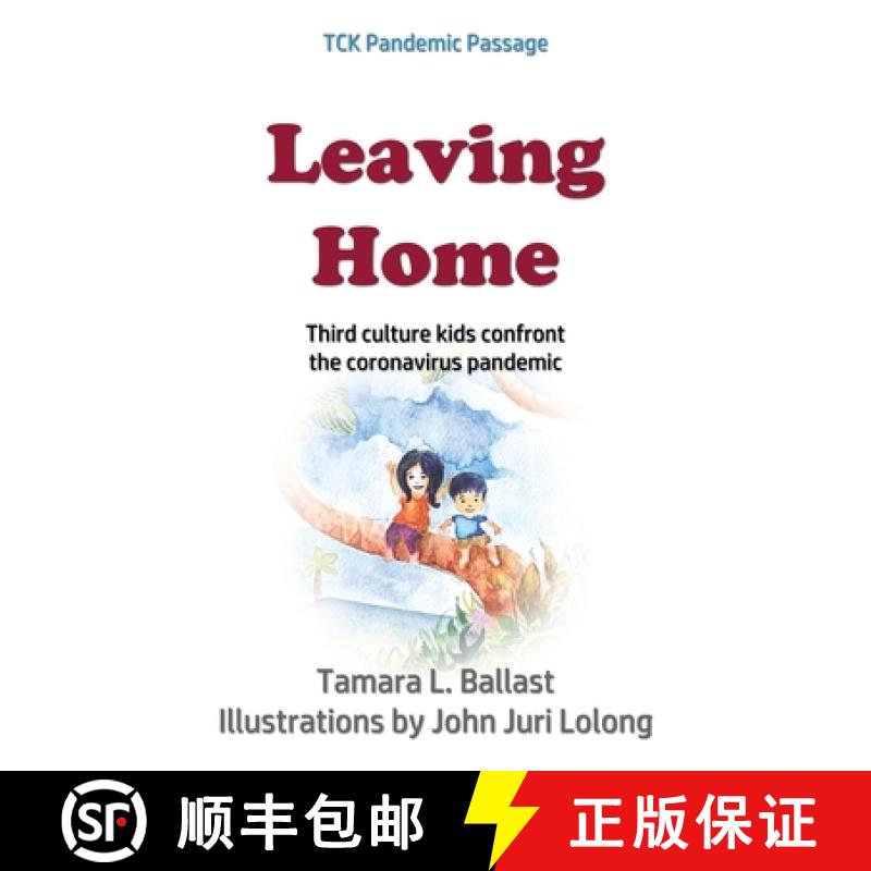 【3-4周达】Leaving Home: Third Culture Kids Confront the Coronavirus Pandemic [9781970037777]