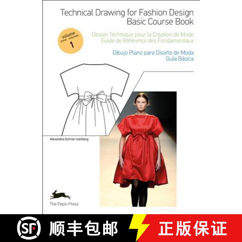 Technical Drawing for Fashion Design, Volume 1/Dessin Technique Pour La Creation de Mode, Tome 1/Dibu... [9789054961604]