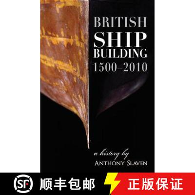 【3-4周达】British Shipbuilding, 1500-2010: A History [9781905472161]