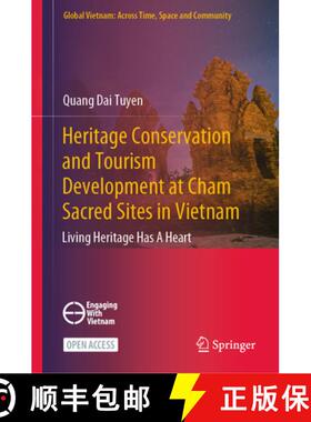 【3-4周达】Heritage Conservation and Tourism Development at Cham Sacred Sites in Vietnam : Living Her... [9789819933495]