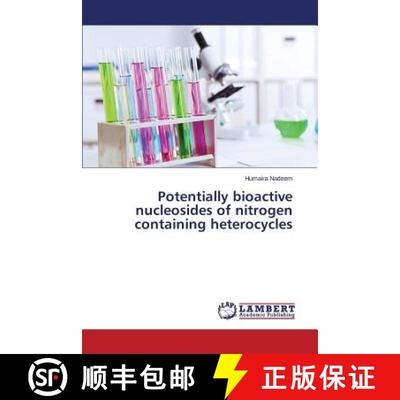 预订 Potentially bioactive nucleosides of nitrogen containing heterocycles [9783659214691]