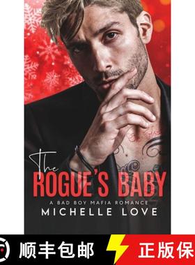 预订 The Rogue's Baby: A Bad Boy Mafia Romance [9781639702251]