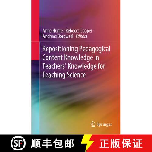 【3-4周达】精装 Repositioning Pedagogical Content Knowledge in Teachers’ Knowledge for Teaching Scie... [9789811358975]