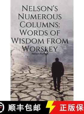 【3-4周达】Nelson's Numerous Columns: Words of Wisdom from Worsley [9789357740449]