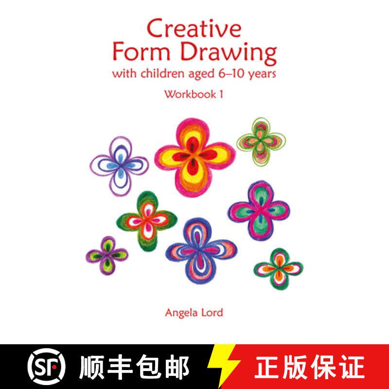 【3-4周达】Creative Form Drawing with Children Aged 6-10 Years: Workbook 1 [9781907359989]