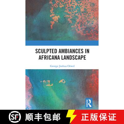 【3-4周达】精装 Sculpted Ambiances in Africana Landscape [9781032600918]