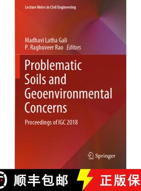 【3-4周达】Problematic Soils and Geoenvironmental Concerns: Proceedings of Igc 2018 [9789811562396]