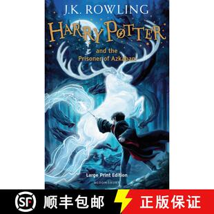 【3-4周达】精装 Harry Potter and the Prisoner of Azkaban: Large Print Edition [9780747560777]