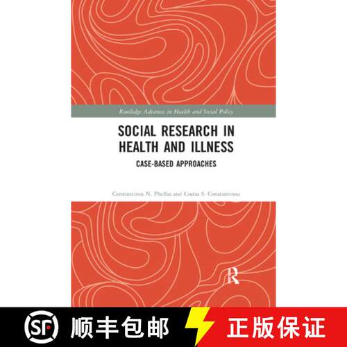 【3-4周达】Social Research in Health and Illness: Case-Based Approaches [9780367352431]