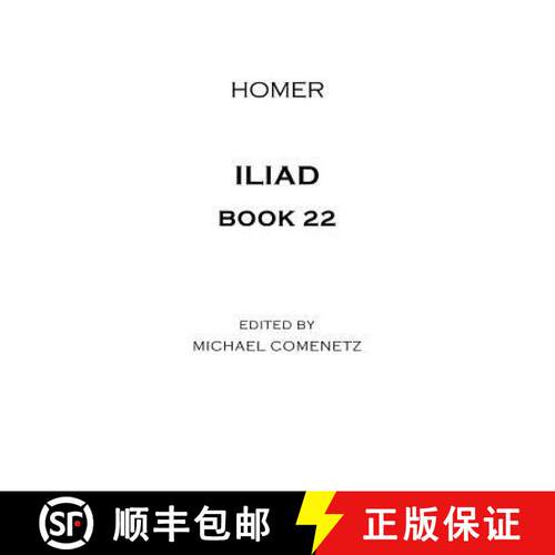 【3-4周达】Iliad: Book 22 [9780692894552]