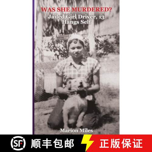 【3-4周达】Was She Murdered?: Jailed Girl Driver, 13 Hangs Self [9781662907845]