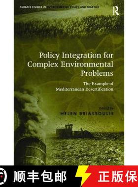 【3-4周达】Policy Integration for Complex Environmental Problems : The Example of Mediterranean Deser... [9781138259034]