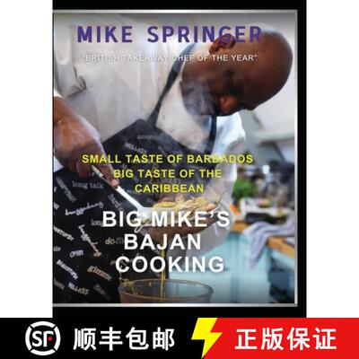 【3-4周达】Big Mike's Bajan Cooking: Small Taste of Barbados Big Taste of the Caribbean [9781958356425]