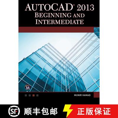 预订 AutoCAD 2013 Beginning and Intermediate [With DVD ROM] [9781936420407]