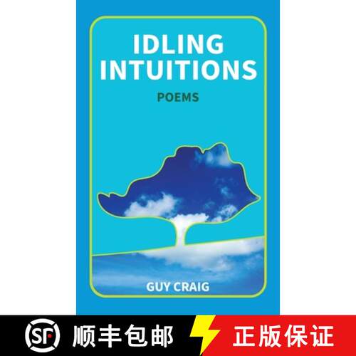 【3-4周达】Idling Intuitions: Poems [9781733496841]