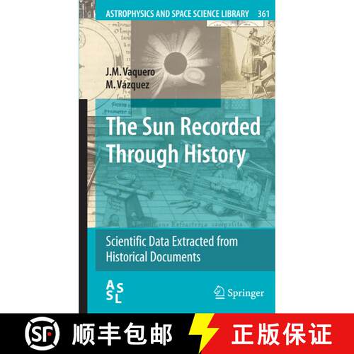 【3-4周达】精装 The Sun Recorded Through History: Scientific Data Extracted from Historical Documents [9780387927893]