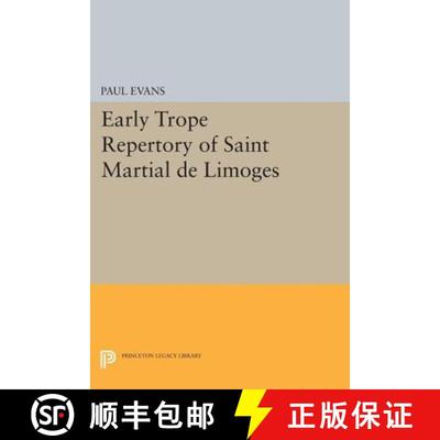 【3-4周达】Early Trope Repertory of Saint Martial de Limoges [9780691621036]