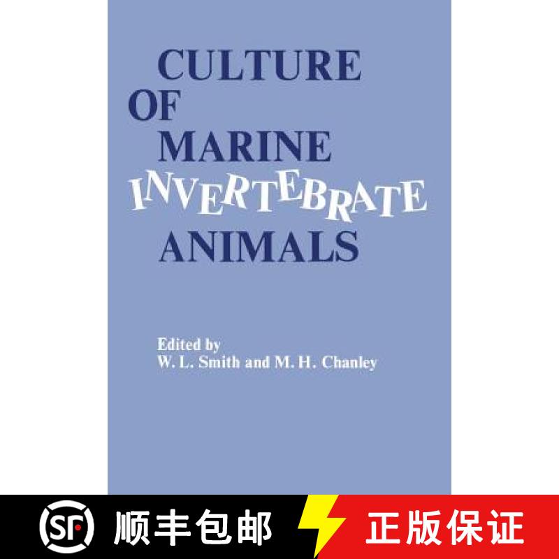 【3-4周达】Culture of Marine Invertebrate Animals: Proceedings -- 1st Conference on Culture of Marine... [9781461587163]