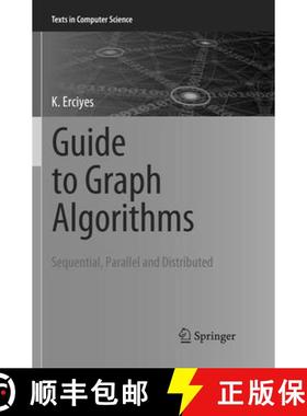 【3-4周达】Guide to Graph Algorithms: Sequential, Parallel and Distributed [9783030103385]