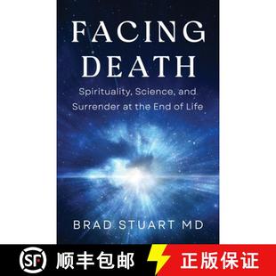 Spirituality 9781954920651 the Facing Death End and Science Life 预订 Surrender