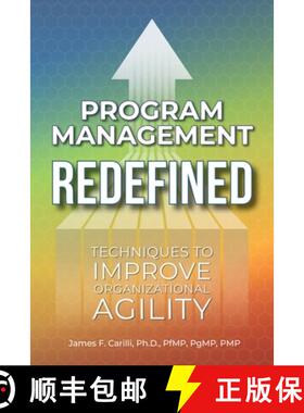 【3-4周达】Program Management Redefined: Techniques to Improve Organizational Agility [9781958481028]