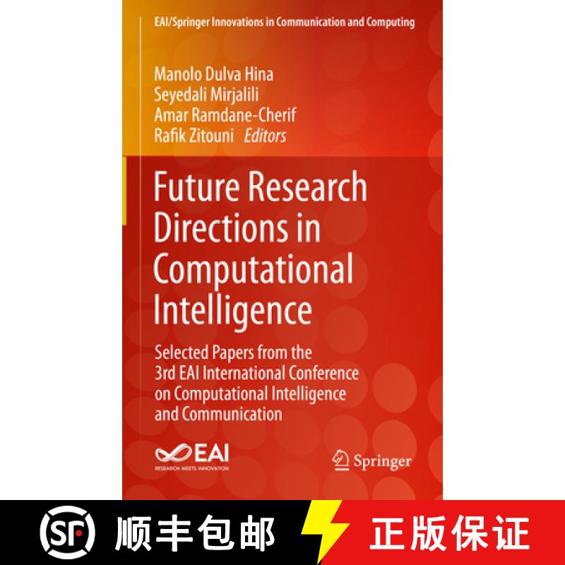 【3-4周达】Future Research Directions in Computational Intelligence : Selected Papers from the 3rd EA... [9783031344589]