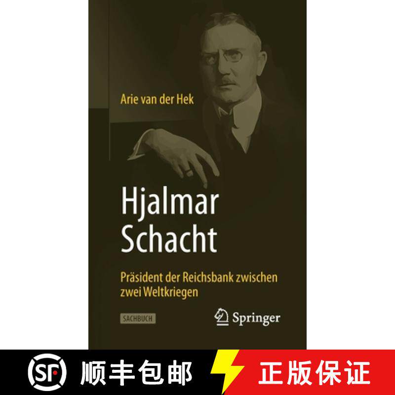 预订 Hjalmar Schacht : Präsident der Reichsbank zwischen zwei Weltkriegen [9783658286330]