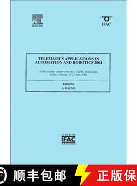 【3-4周达】Telematics Applications in Automation and Robotics 2004 [9780080441719]