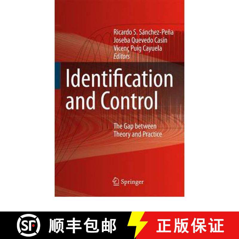 【3-4周达】Identification and Control : The Gap between Theory and Practice [9781849966702]