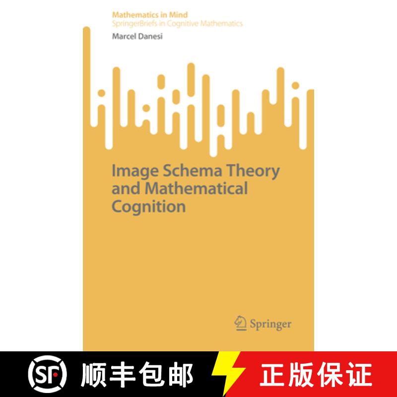 【3-4周达】Image Schema Theory and Mathematical Cognition [9783031854132]