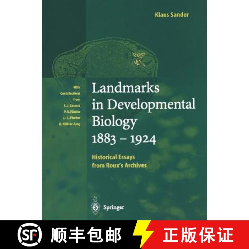 【3-4周达】Landmarks in Developmental Biology 1883-1924: Historical Essays from Roux's Archives [9783642644283]