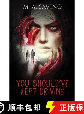 预订 You Should've Kept Driving [9798987613382]