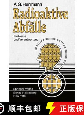 【3-4周达】Radioaktive Abfälle: Probleme und Verantwortung [9783540120285]