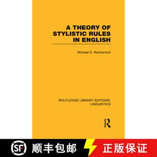 【3-4周达】精装 A A Theory of Stylistic Rules in English (Rle Linguistics A: General Linguistics) [9780415715850]