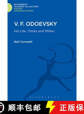 【3-4周达】V.F. Odoevsky: His Life, Times and Milieu [9781474241427]