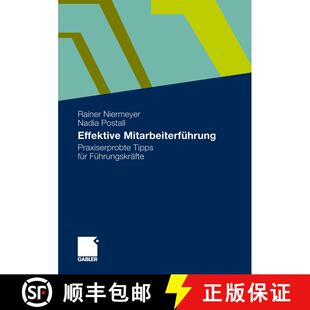 【3-4周达】Effektive Mitarbeiterführung : Praxiserprobte Tipps für Führungskräfte [9783834921123]
