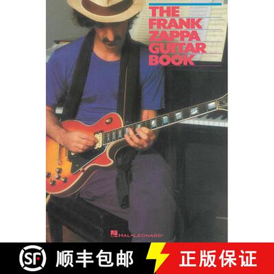 【3-4周达】The Frank Zappa Guitar Book: Transcribed by and Featuring an Introduction by Steve Vai [9781495064890]