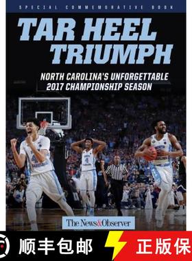 预订 Tar Heel Triumph: North Carolina's Unforgettable 2017 Championship Season [9781629373058]