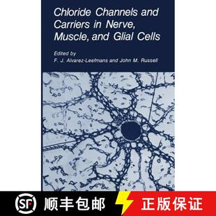 and Nerve Cells Chloride Glial 4周达 9781475796872 Channels Muscle Carriers