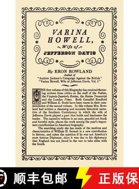 【3-4周达】Varina Howell, Wife of Jefferson Davis: Volume II [9781565545700]