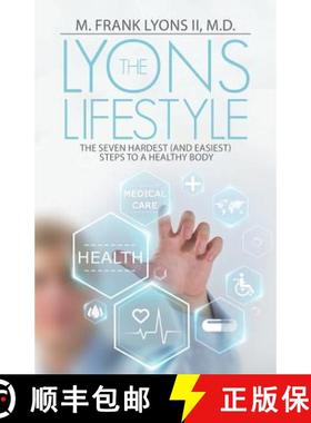 【3-4周达】The Lyons Lifestyle: The Seven Hardest (and Easiest) Steps to a Healthy Body [9781512740271]