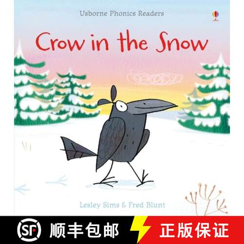 【3-4周达】Crow in the Snow (Usborne Phonics Readers) [9781409550532]