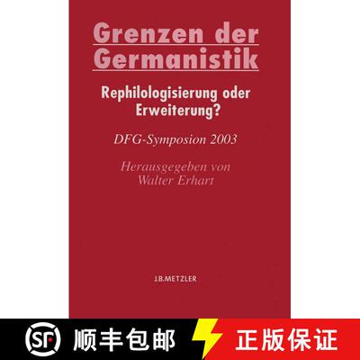 【3-4周达】精装 Grenzen der Germanistik: Rephilologisierung oder Erweiterung? [9783476020475]