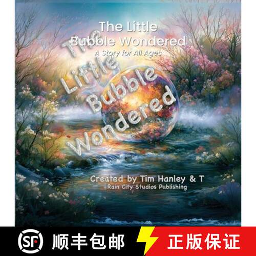 【3-4周达】The Little Bubble Wondered - A Story for All Ages [9798996614523]